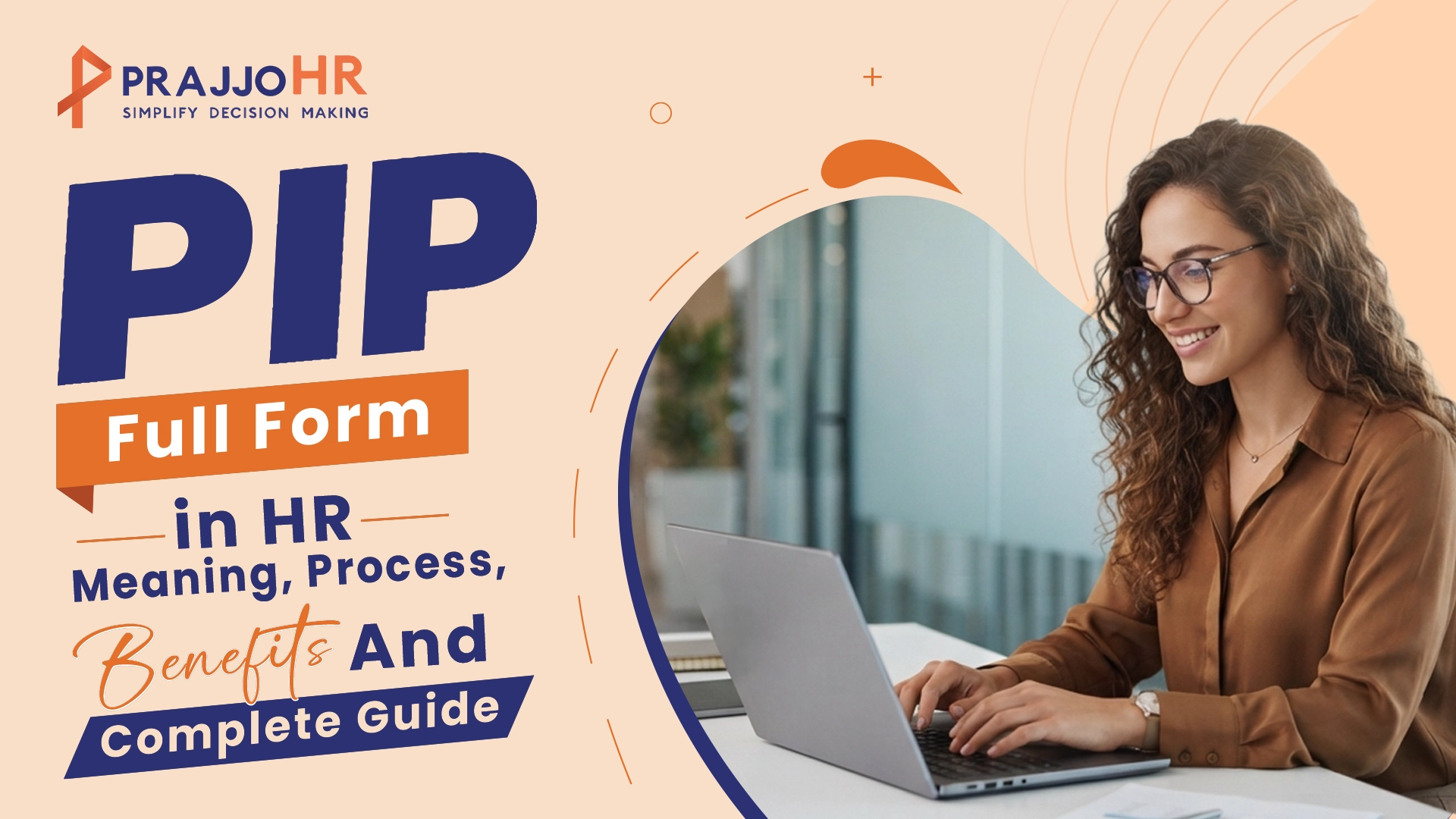 PIP Full Form in HR: Meaning, Process, Benefits and Complete Guide