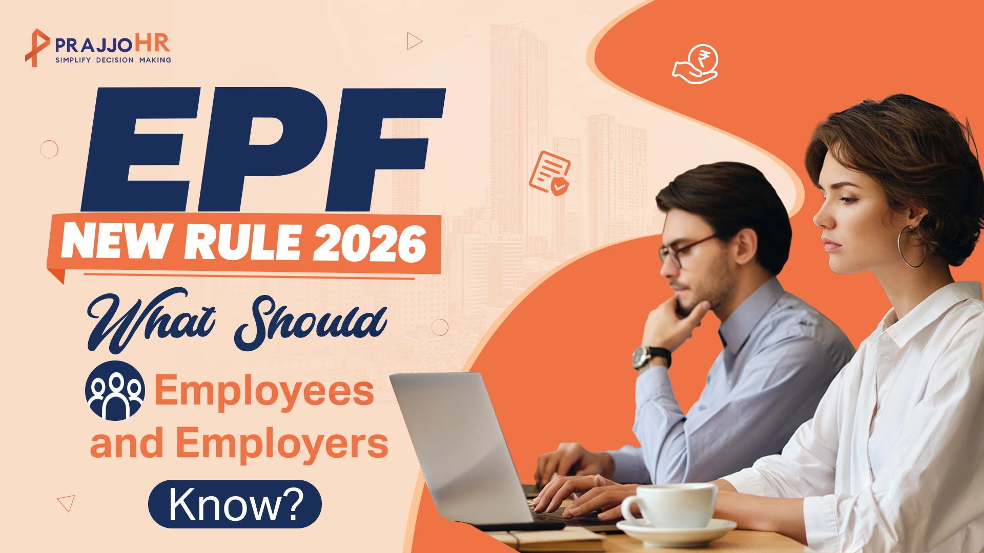 EPF New Rule 2026 for Employees and Employers with Updated ₹25,000 Wage Ceiling